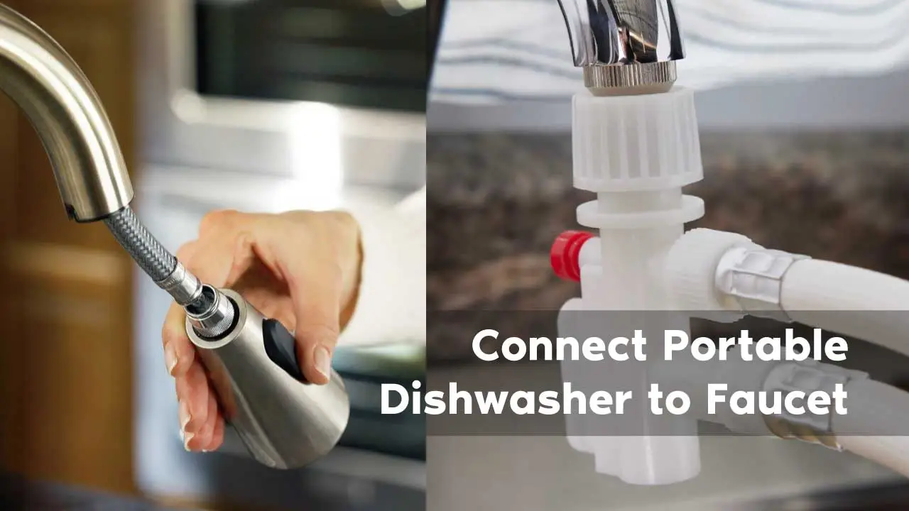 How to hook up a portable dishwasher to faucet